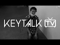 【KEYTALK TV】10周年記念総集編Part.1＜2010-2012＞