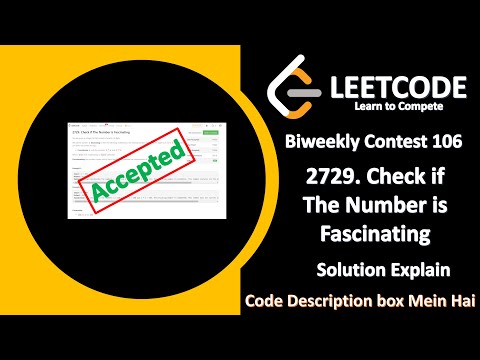 2729. Check if The Number is Fascinating || Biweekly || Leetcode || Solution Explain