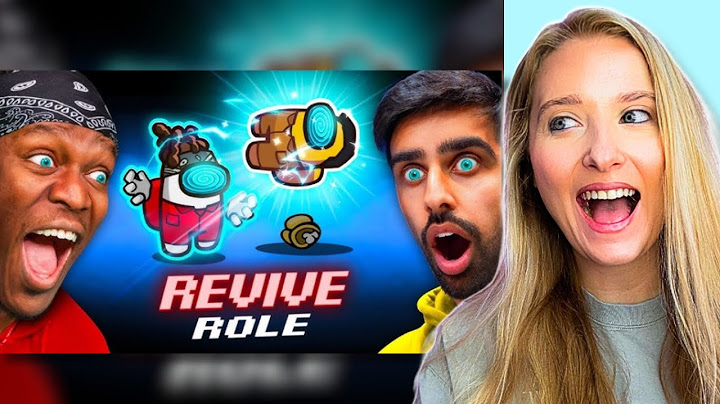 Reaction to SIDEMEN AMONG US REVIVE ROLE: BRING DEAD BODIES BACK TO LIFE