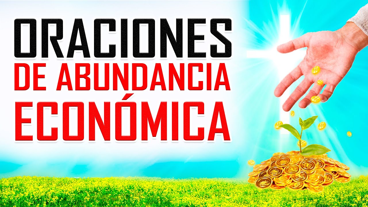 LA ORACIÓN DE LA ABUNDANCIA 💰 Poderosa Oración para ATRAER DINERO y ...