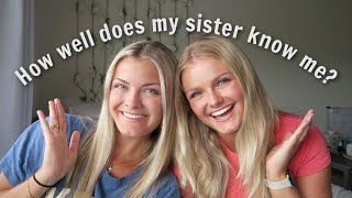 How Well Does My Sister Know Me? - Challenge
