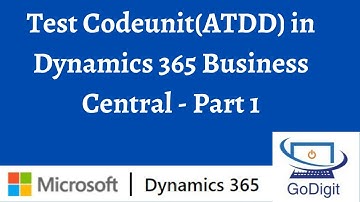 Test Codeunit(ATDD) in Dynamics 365 Business Central - Part 1