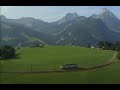 Swiss Railway Journeys - The MOB Railway