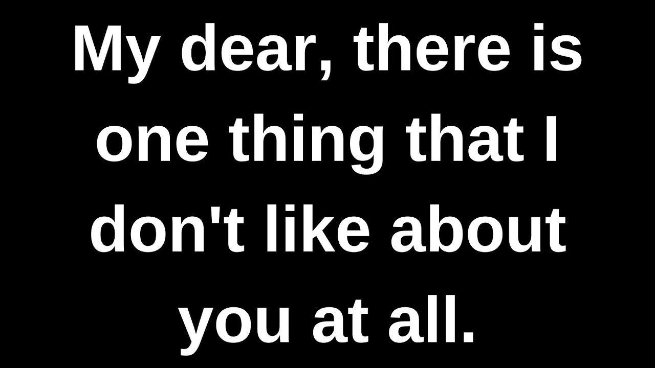 Есть одна вещь, которая мне в тебе не нравится… (текущее сообщение, полученное через канал связи)