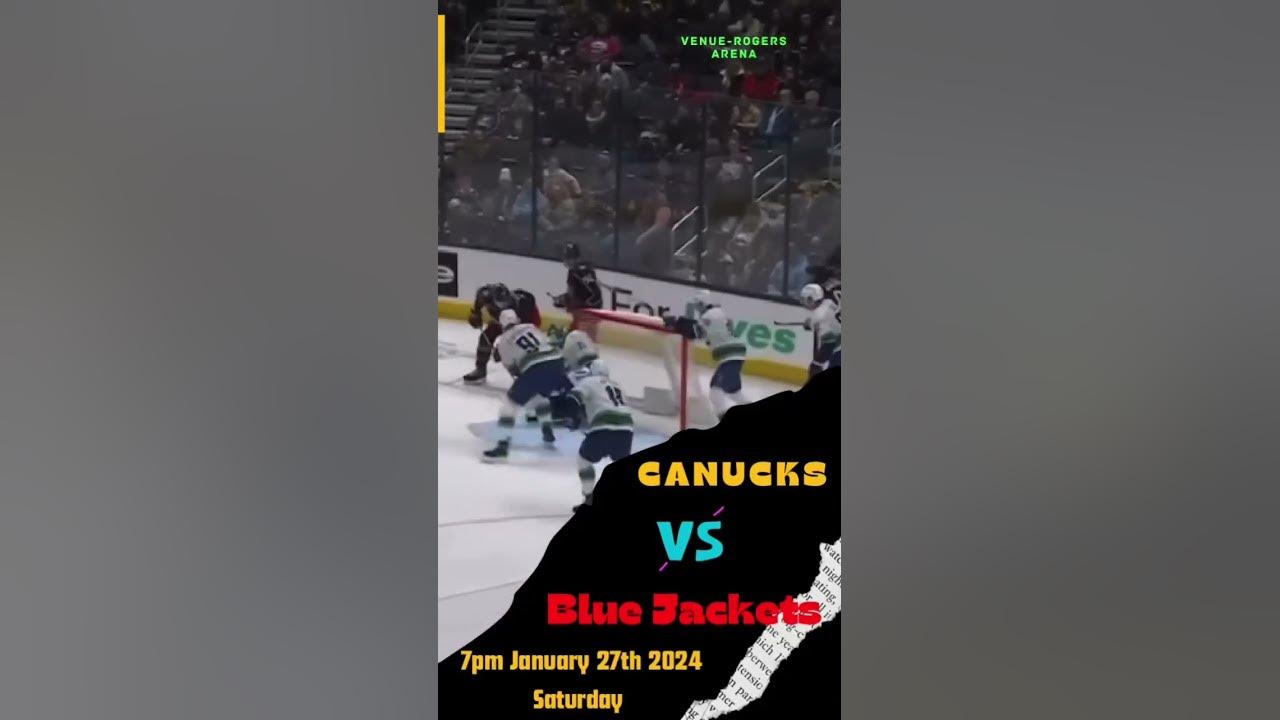 Canucks vs Blue Jackets YouTube