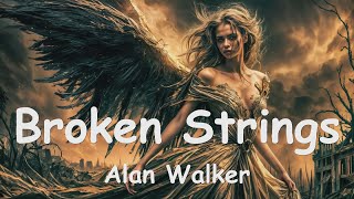 Alan Walker Broken Strings 4Klyrics