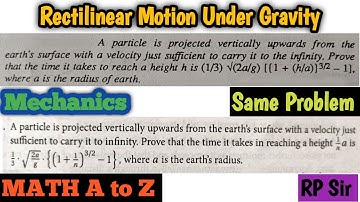 A particle is projected vertically upward from the earth