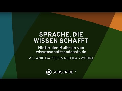 SUBSCRIBE 7: Sprache, die Wissen schafft (Melanie Bartos, Nicolas Wöhrl)