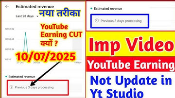 Previous 3 days processing | YouTube Earning Not Update in YT Studio | previous 3 days Processing 25