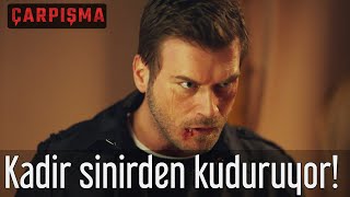 Çarpışma - Kadir Sinirden Kuduruyor!