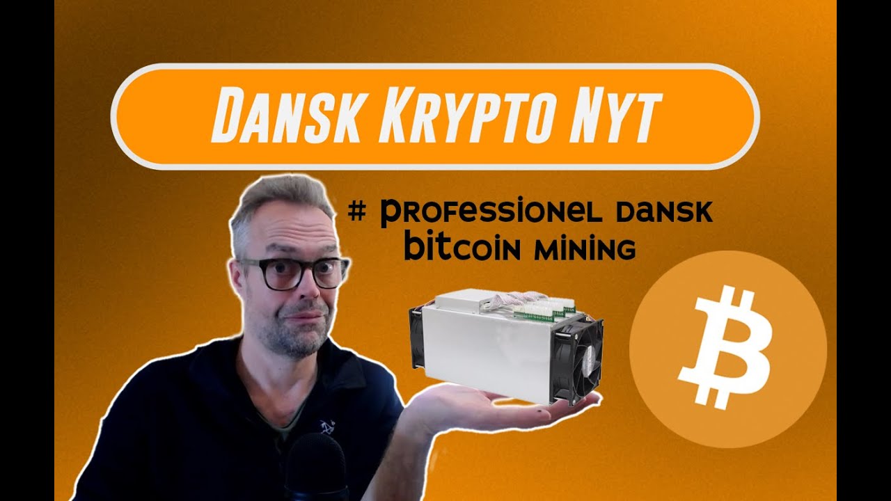 Dansk Krypto Nyt - Professionel dansk Bitcoin mining