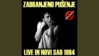 Video thumbnail of "Zabranjeno Pušenje - Kanjon Drine (live) Novi Sad 1994"