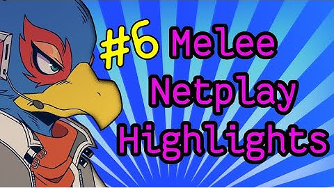 Melee Netplay Highlights #6