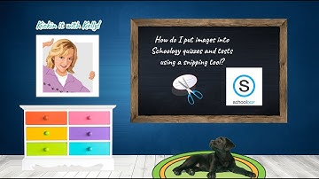 Uploading images into tests on Schoology