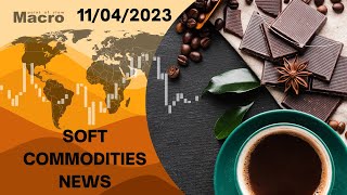 Macro POV Soft Commodities News – 11th April 2023 screenshot 1