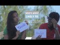 Most Likely To | Blindian Couple Edition