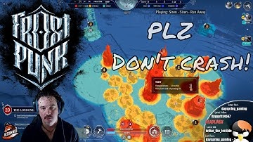 FROSTPUNK! But still first scenario! PLZ DON
