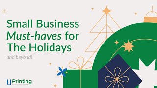 Small Business Must-Haves for The Holidays