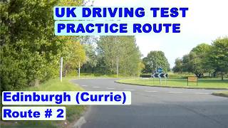 Driving Test Practice Route 02 - Edinburgh (Currie) For UK Learner Drivers  #currie