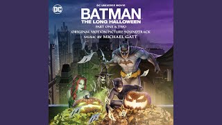 The Long Halloween Part Two Main Title