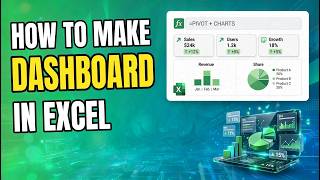 How to Create a Dashboard in Google Sheets and Excel