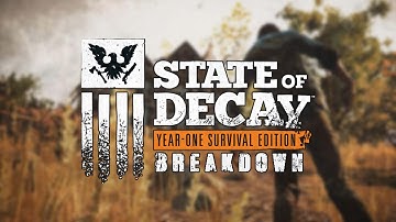 State Of Decay 1 Breakdown Part 5