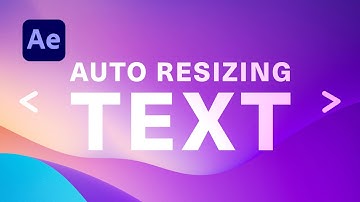 After Effects: Dynamic Auto Resize & Auto Scale Text Tutorial