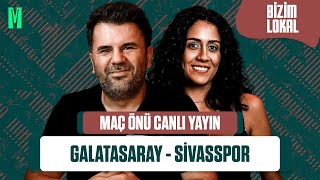 Galatasaray - Si̇vasspor Maç Önü Orhan Uluca Eki̇nsu Uluca Bi̇zi̇m Lokal