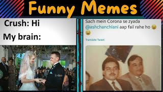 Full Funny and Relatable memes # 74 | Unique Memes || UniBers Update