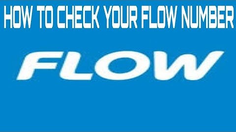 HOW TO CHECK YOUR FLOW/LIME NUMBER