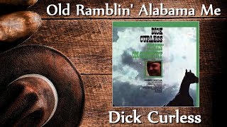 Dick Curless - Old Ramblin&#39; Alabama Me