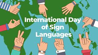 Why is International Sign language Day Celebrated ?