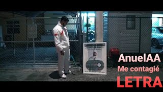 Anuel AA • Me Contagie 2 ; Letra/Lyrics