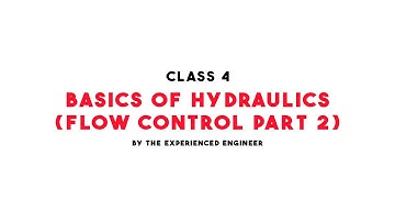 Flow control in Hydraulics | Part 2