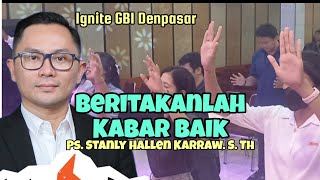 Download Lagu BERITAKAN KABAR BAIK  - Ps. Stanly Hallen  Karouw, S.Th MP3 Download Lagu BERITAKAN KABAR BAIK  - Ps. Stanly Hallen  Karouw, S.Th MP3