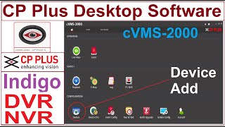 CP Plus Indigo Desktop Software cVMS-2000 screenshot 3