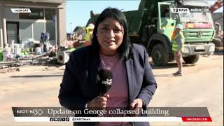 George Building Collapse | Update on George collapsed building