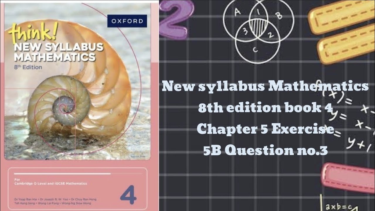 New syllabus Mathematics 8 edition book 4 Chapter 5: Ex 5B