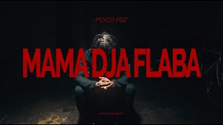 Psyco - Mama Dja Flaba ( ONE TAKE )