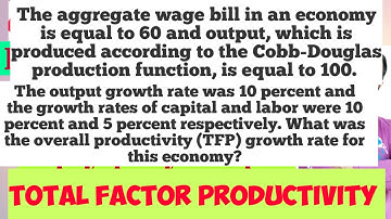 Finding growth rate if Total Factor Productivity from Cobb Douglas Production Function and wage bill