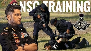 14 Weeks NSG Commando Training - 90 Days Probation - 9 Months Advance NSG Training