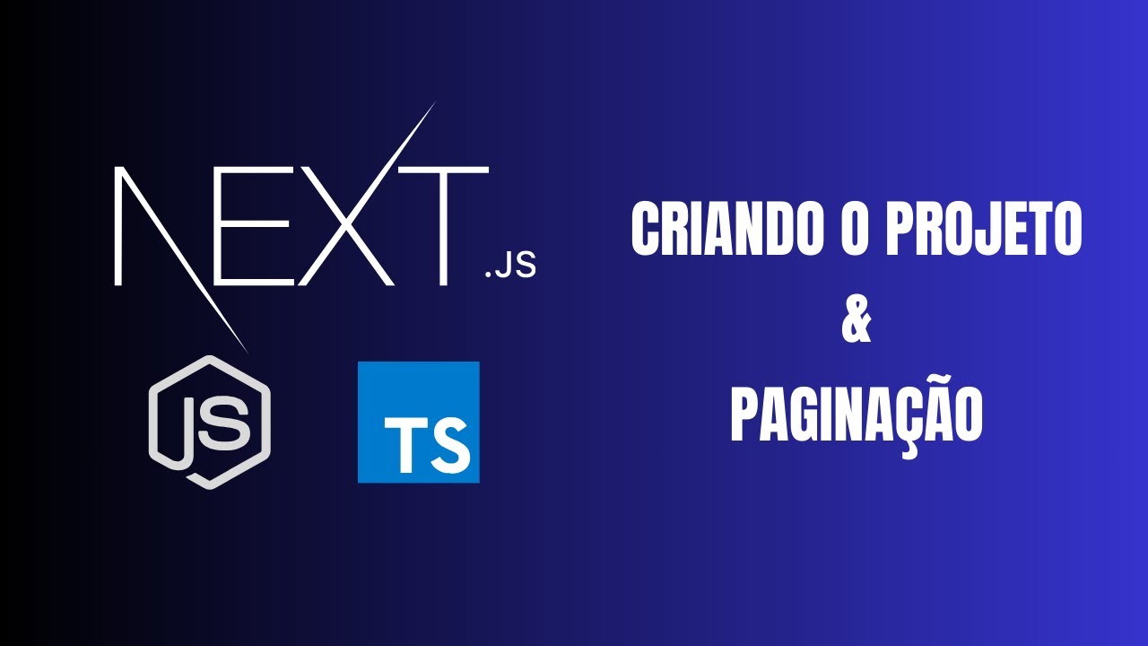 NEXT.JS - Criando um projeto + paginação - YouTube