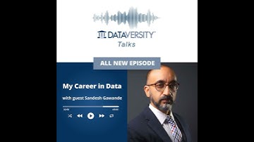 My Career in Data Season 3 Episode 2: Sandesh Gawande, CTO and Founder, iceDQ