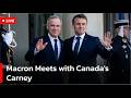 🔴LIVE: Macron Meets with Canada's Carney | AC1S
