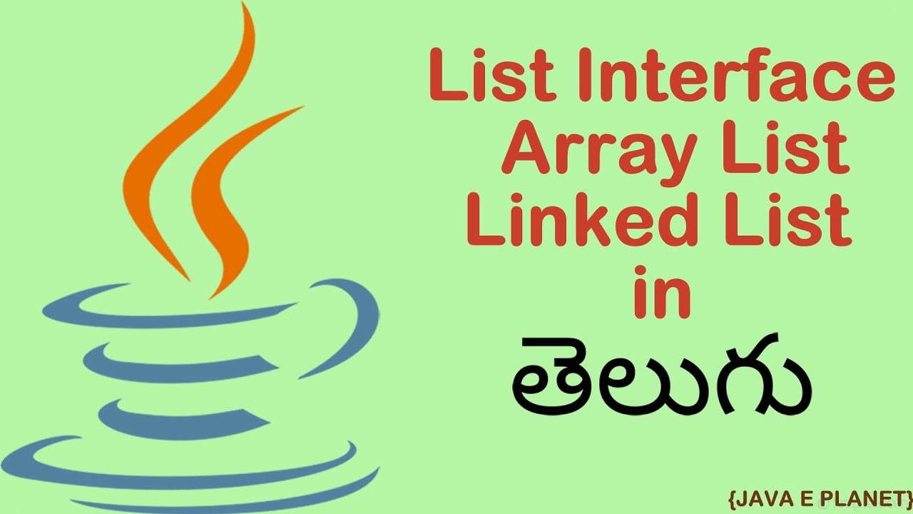 List Interface, Array List, Linked List ||Collection Framework ||Java ...