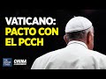 El Vaticano evalúa trato con la China comunista | China al Descubierto