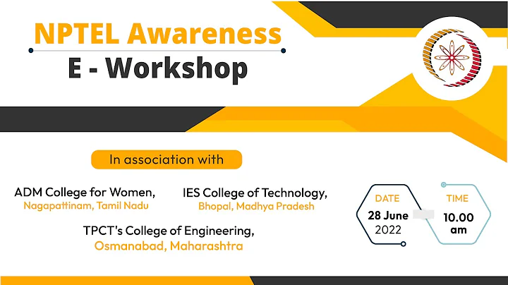 LIVE _ NPTEL Local Chapter Awareness Workshop 2022 (28, June, 2022 )