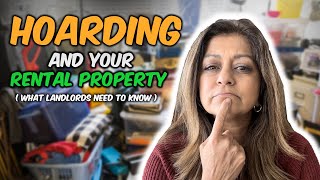 Hoarding And Your Rental Property (What You Need To Know)