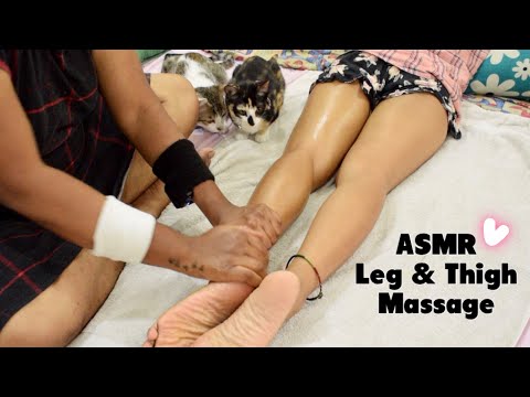Indian ASMR LEG & Thigh MASSAGE | Sounds For Sleep - Intense Tingles