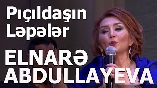 Elnarə Abdullayeva - Pıçıldaşın Ləpələr Solo Konsert